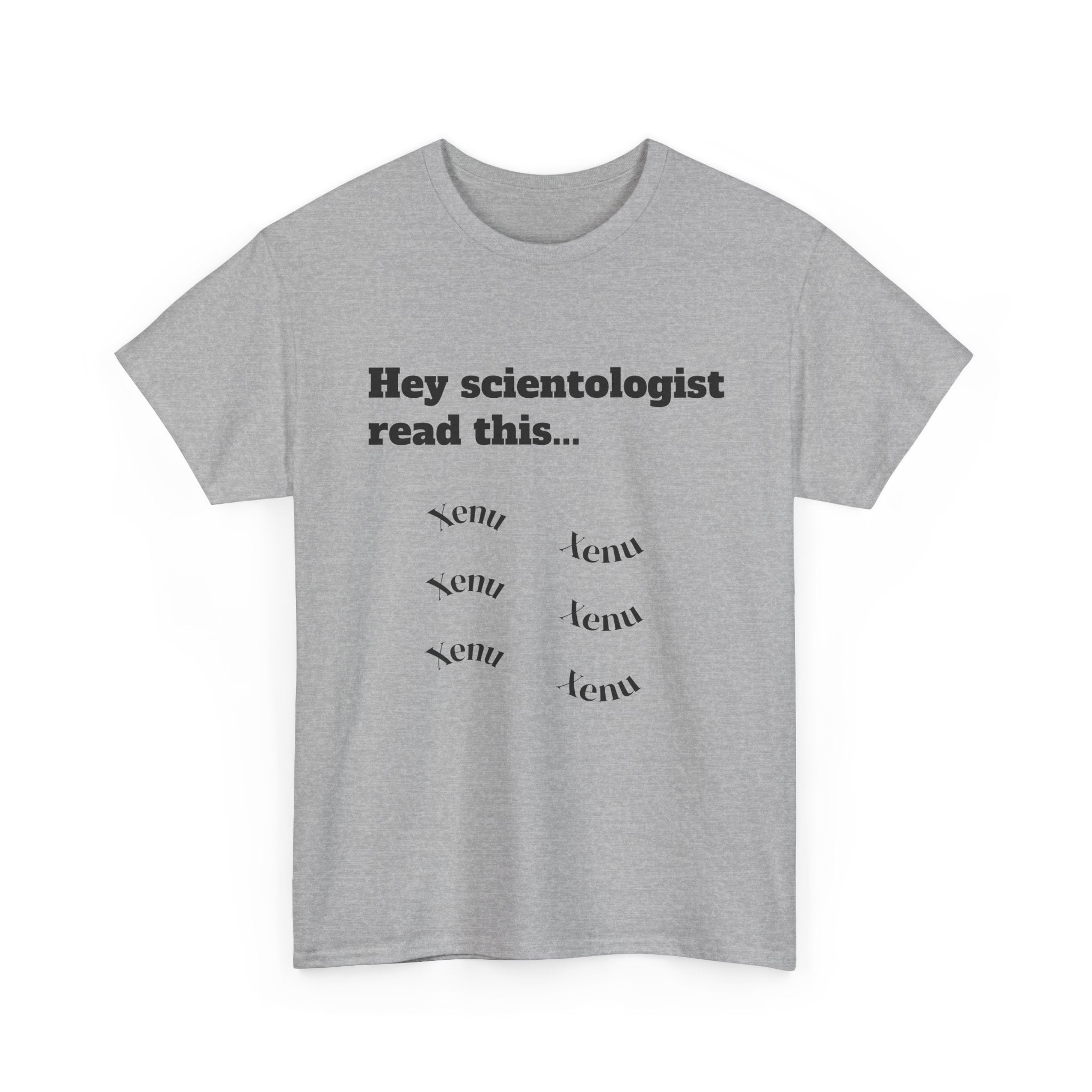 T-Shirt — "Hey scientologist read this..." Funny Anti-Cult Graphic Tee