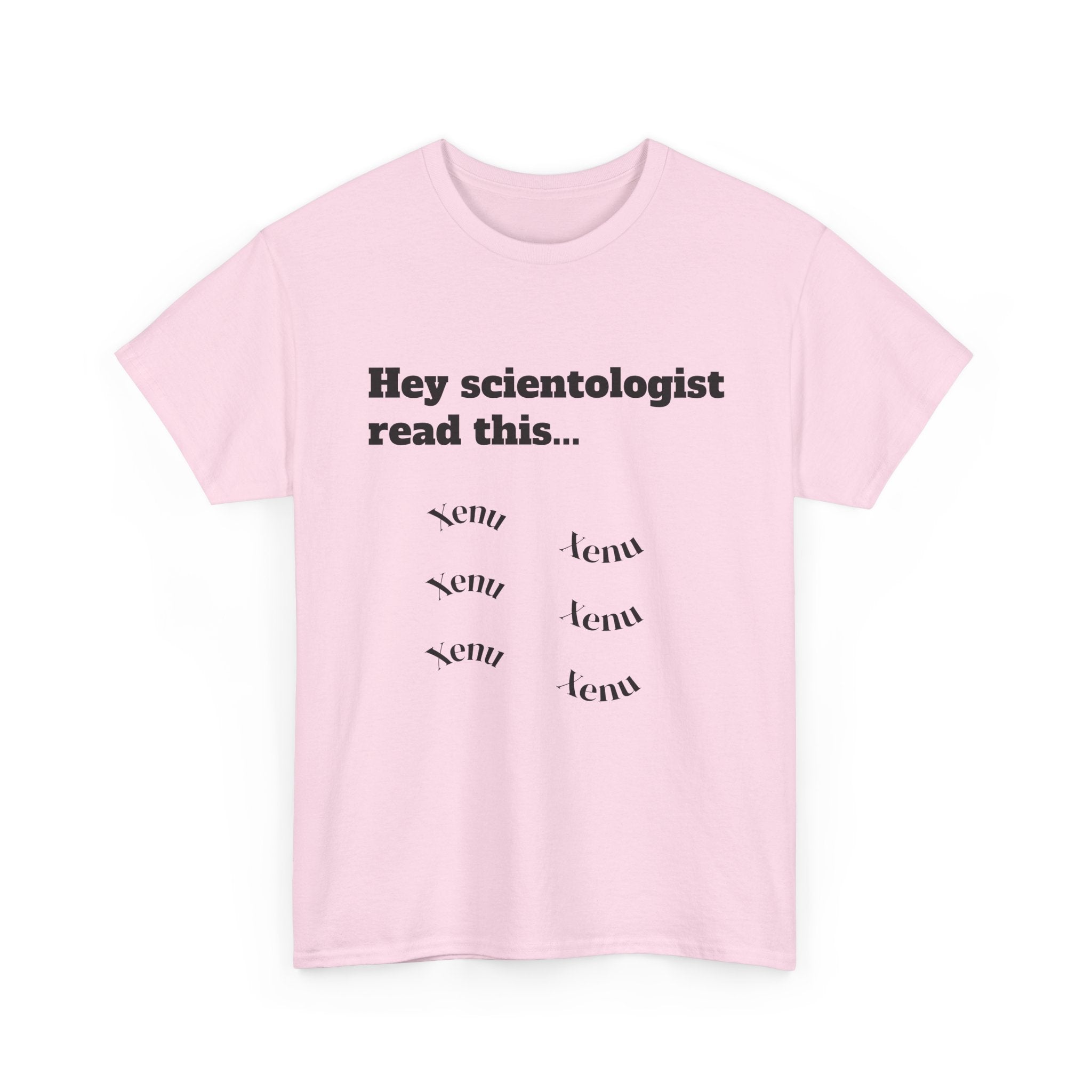 T-Shirt — "Hey scientologist read this..." Funny Anti-Cult Graphic Tee