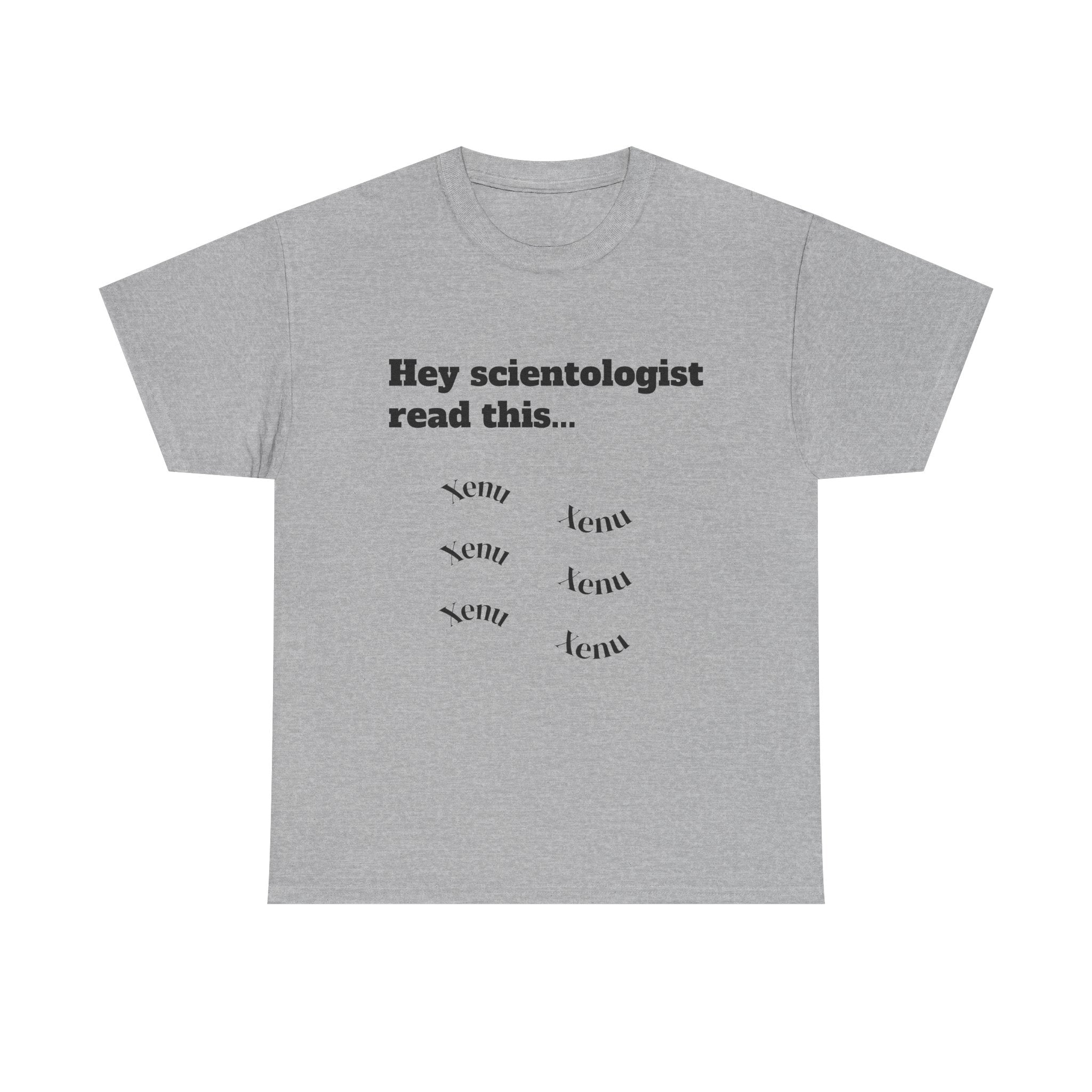 T-Shirt — "Hey scientologist read this..." Funny Anti-Cult Graphic Tee